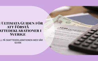 Tidsplan och instruktioner för skattedeklaration i Sverige.