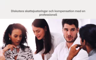 Konsultation om skattejusteringar och kompensation hos Astra Redovisning