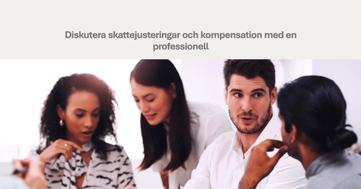 Konsultation om skattejusteringar och kompensation hos Astra Redovisning