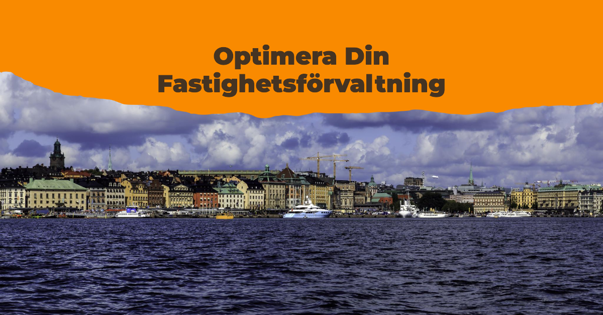 Stockholms stadssilhuett med texten 'Optimera Din Fastighetsförvaltning' som representerar strategisk fastighetsförvaltning och skatteoptimering i Stockholm.